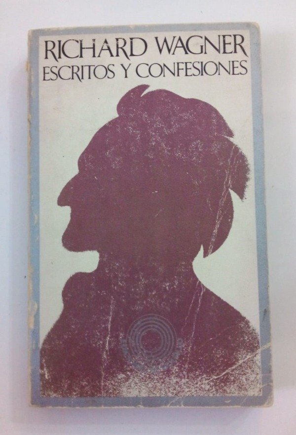 Producto - Escritos y confesiones - Richard Wagner - Labor 1975