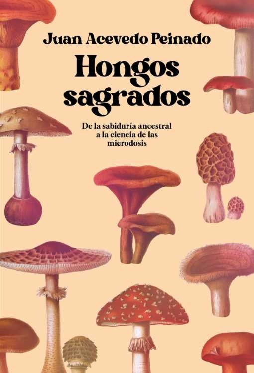 Producto - Hongos sagrados - Juan Acevedo Peinado