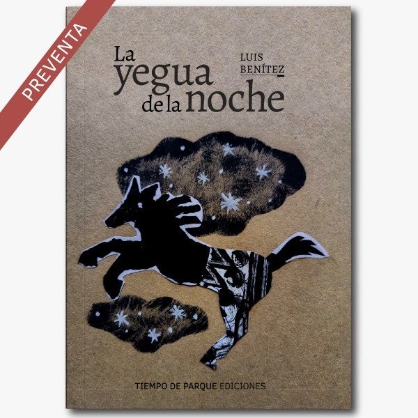 Producto - PREVENTA - La yegua de la noche - Luis Benitez