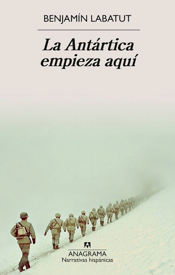 Producto - La Antártica empieza aquí - Benjamín Labatut