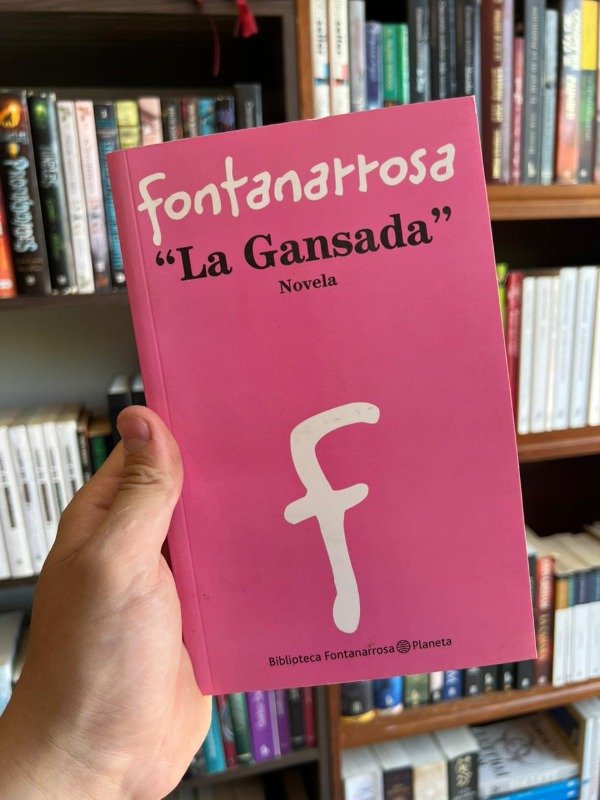 Producto - La gansada (Roberto Fontanarrosa)