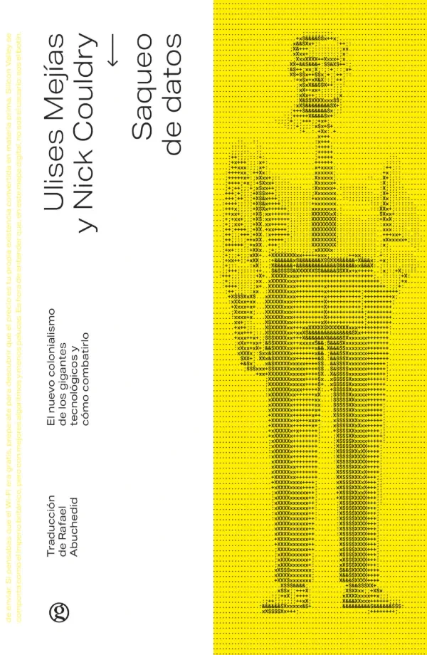 Producto - Saqueo de datos - Ulises A. Mejias y Nick Couldry