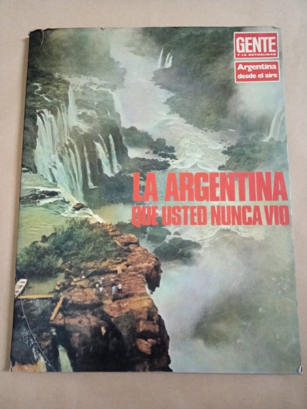 Producto - La Argentina que usted nunca vio - Autores varios - Gente 1975 - 0
