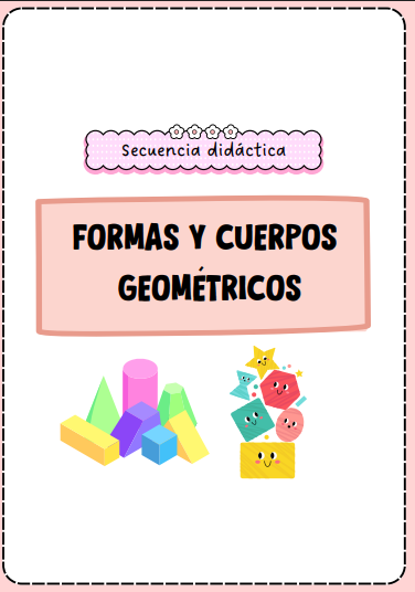 Producto - Secuencia didáctica "Formas cuerpos geométricos" 3er año