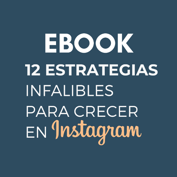 Producto - 12 Estrategias para crecer en Instagram
