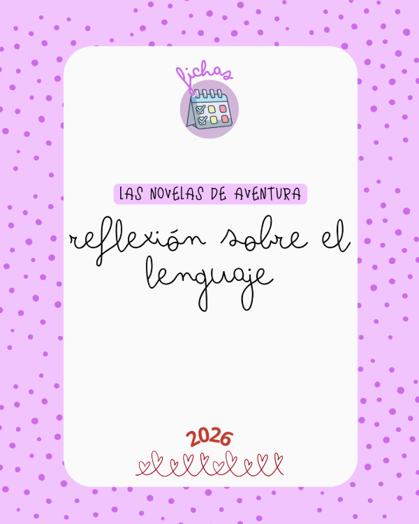 Producto - Novelas de Aventura Reflexión sobre el Lenguaje