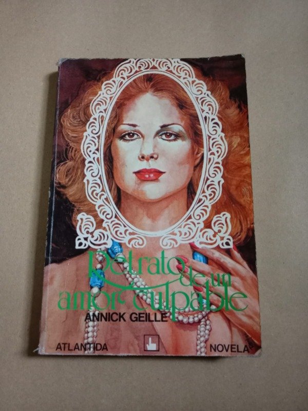 Producto - Retrato de un amor culpable - Annick Geille - Atlántida 1981