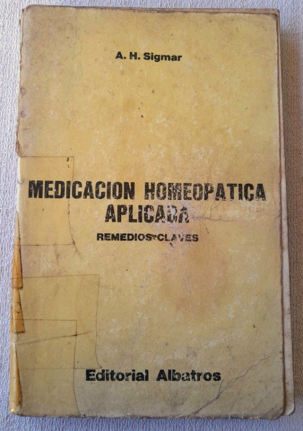 Producto - Medicacion Homeopatica Aplicada - Remedios Claves - A H Sigmar - Albatros - 0
