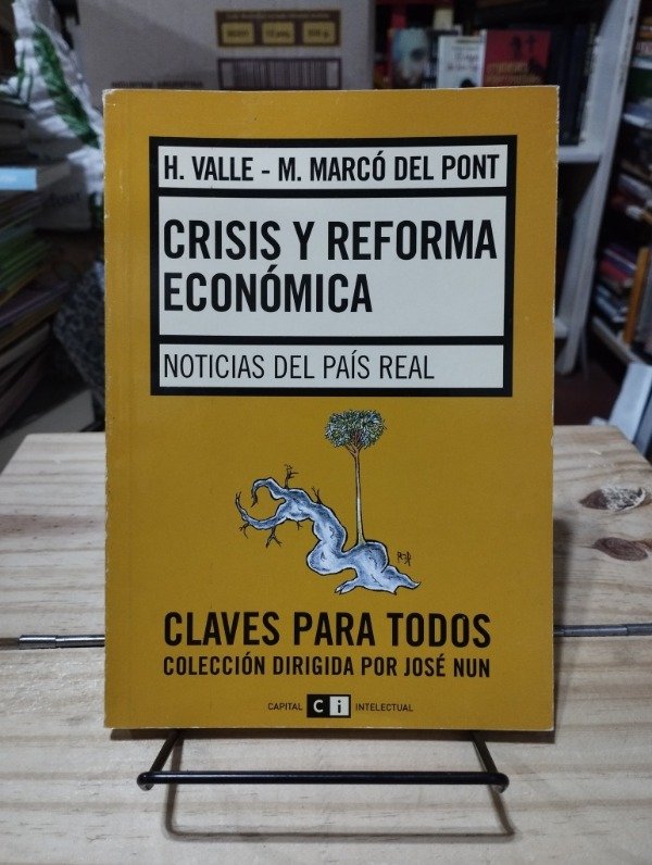 Producto - CRISIS Y REFORMA ECONÓMICA - Valle / Marcó del Pont