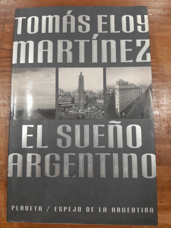 Producto - El sueño argentino - Tomas Eloy Martinez
