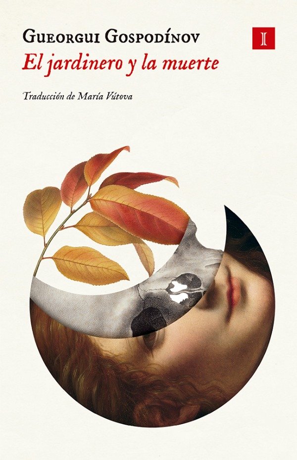 Producto - El jardinero y la muerte - Gueorgui Gospodínov