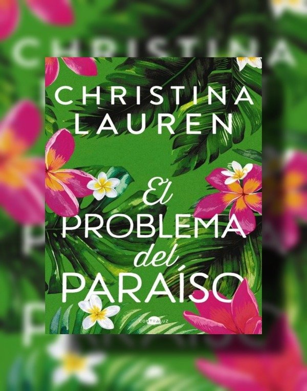 Producto - El problema del paraíso   Christina Lauren