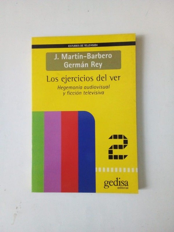 Producto - Los ejercicios del ver - Martín Barbero Rey - Gedisa 1999