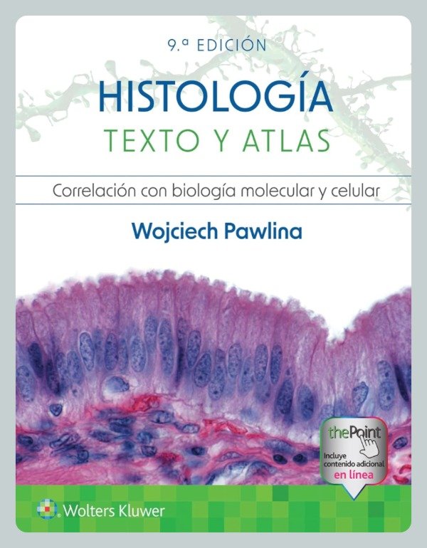 Producto - Pawlina: Ross. Histología - Texto y Atlas, 9na