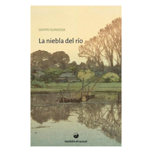 Producto - LA NIEBLA DEL RÍO - DOPPO KUNIKIDA