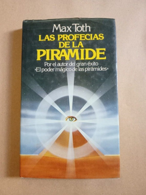 Producto - Las profecías de la pirámide - Max Toth - Círculo de lectores 1981 T D