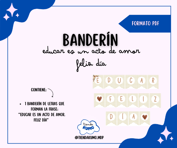 Producto - BANDERÍN ENSEÑAR ES UN ACTO DE AMOR- FELIZ DÍA- PDF