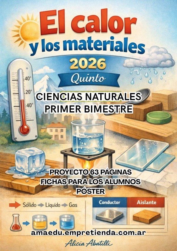 Producto - LOS MATERIALES Y EL CALOR (Proyecto Bimestral de Ciencias Quinto Grado)