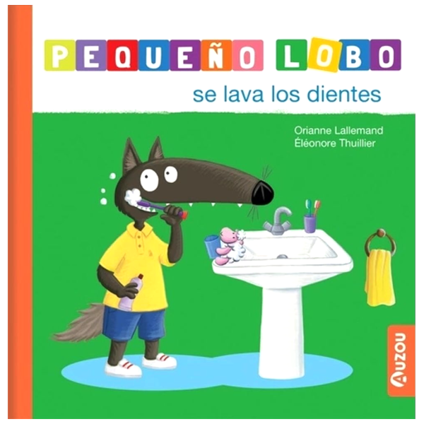 Producto - Pequeño Lobo: Se Lava Los Dientes. Lallemand. Auzou