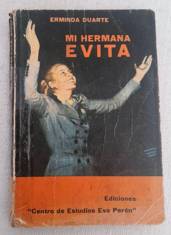 Producto - Mi Hermana Evita - Erminda Duarte - Centro Estudios Eva Peron