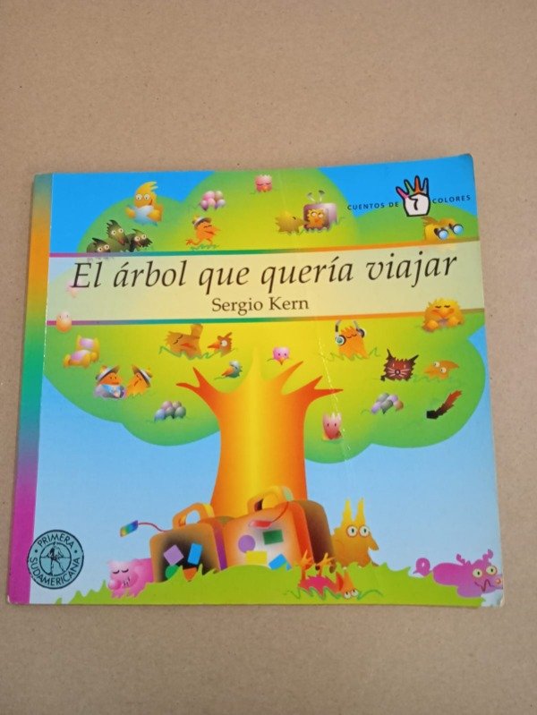 Producto - El árbol que quería viajar - Sergio Kern - Sudamericana 2003