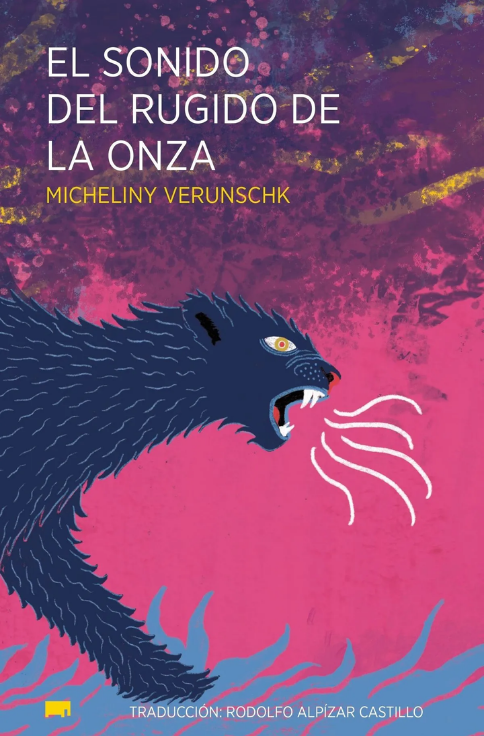 Producto - EL SONIDO DEL RUGIDO DE LA ONZA - MICHELINY VERUNSCHK - Elefanta