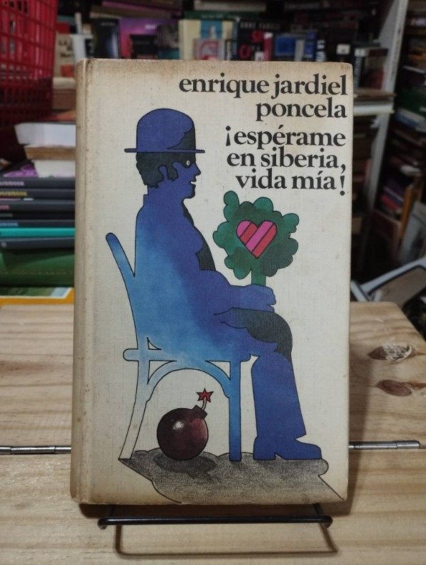 Producto - ESPÉRAME EN SIBERIA, VIDA MÍA - Enrique Jardiel Poncela