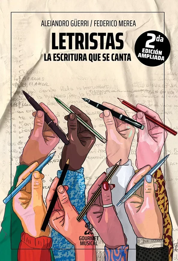 Producto - Letristas. La escritura que canta - Alejandro Guerri y Federico Merea