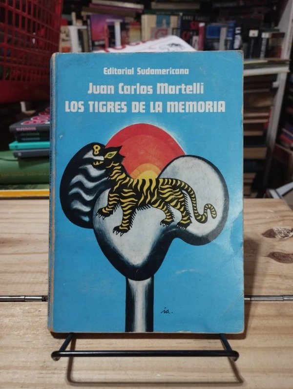 Producto - LOS TIGRES DE LA MEMORIA - Juan Carlos Martelli