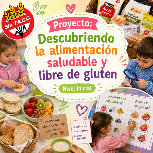 Producto - Proyecto: Descubriendo la alimentación saludable y libre de gluten