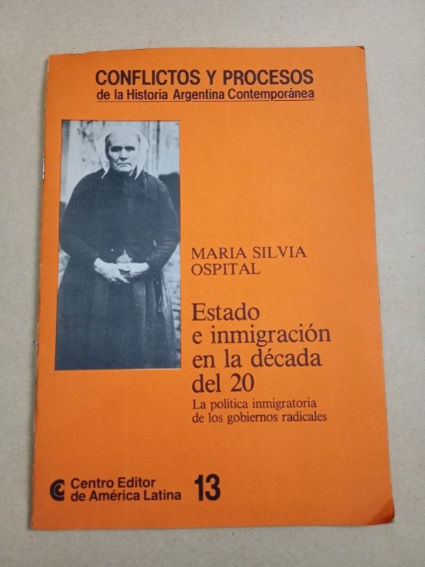 Producto - Conflictos y procesos de la historia Arg XIII - Autores varios - CEAL 1988
