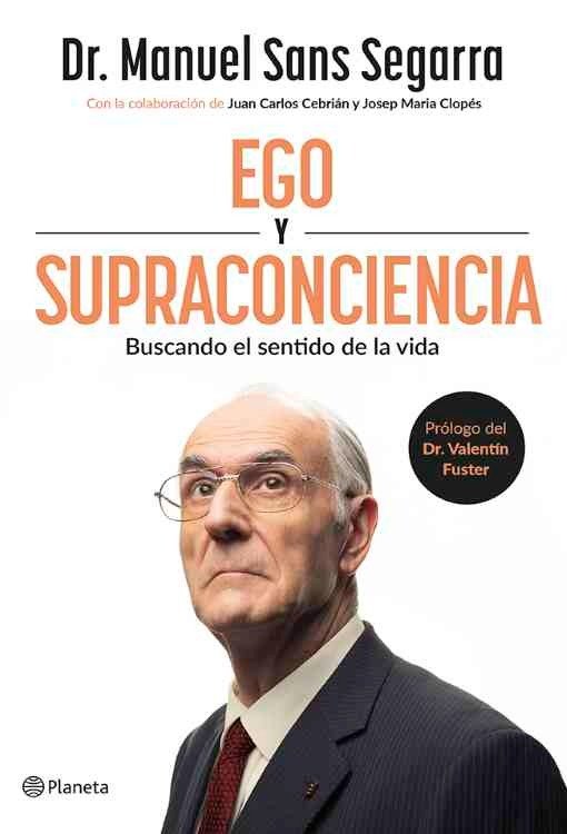 Producto - Ego y Supraconciencia - Dr. Manuel Sans Segarra