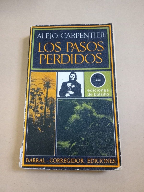 Producto - Los pasos perdidos - Alejo Carpentier - Barral Corregidor 1973