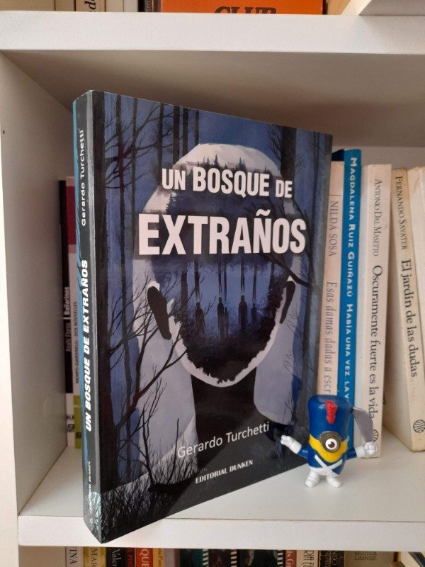 Producto - Un Bosque De Extraños - Gerardo Turchetti - Dunken - 1