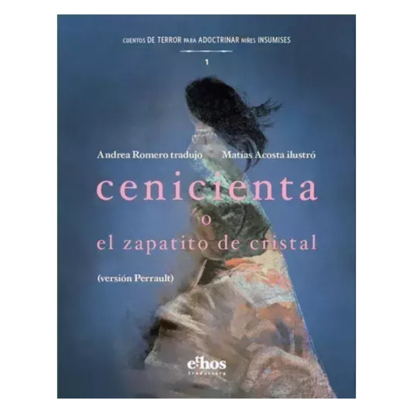 Producto - CENICIENTA O EL ZAPATITO DE CRISTAL - CHARLES PERRAULT - ETHOS