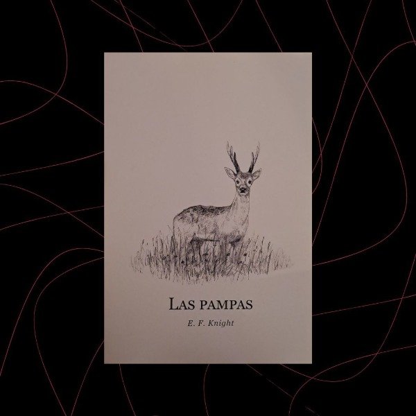 Producto - Las pampas, E.F. Knight