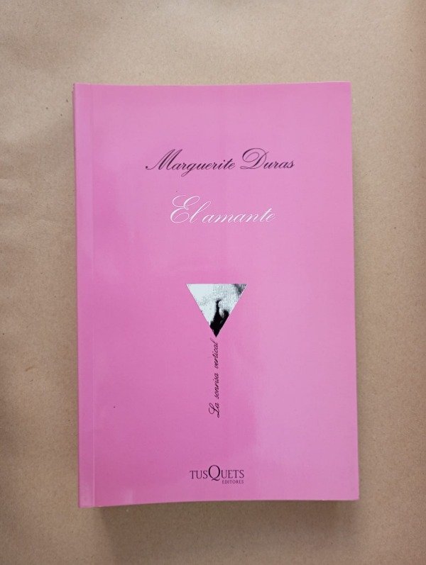Producto - El amante - Marguerite Duras - Tusquets La sonrisa vertical 2016