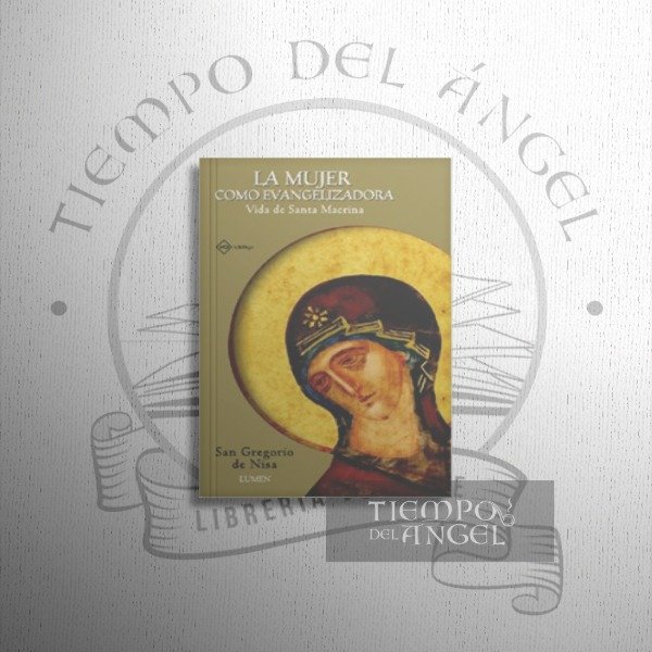 Producto - LA MUJER COMO EVANGELIZADORA. VIDA DE SANTA MACRINA