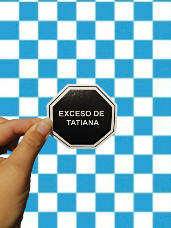 Producto - Sticker Vinilo Exceso de Tatiana