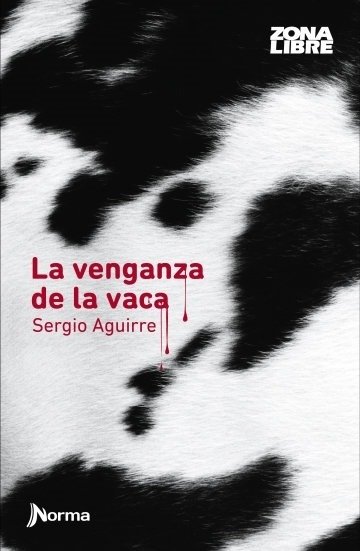 Producto - LA VENGANZA DE LA VACA - 9789878070001