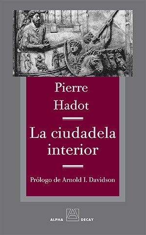 Producto - La ciudadela interior - Pierre Hadot