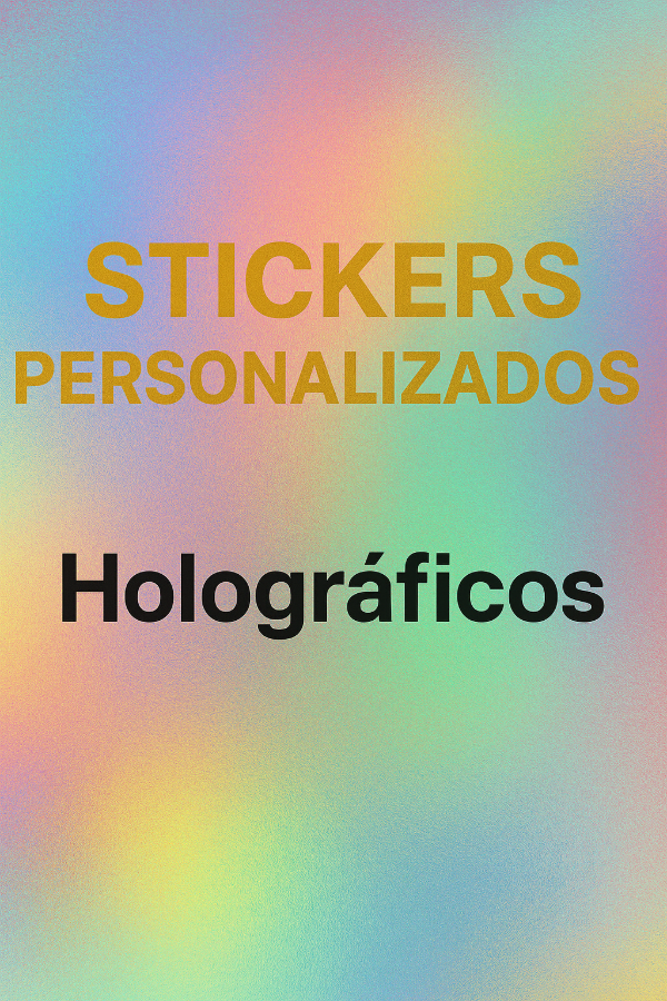 Producto - Stickers Holográficos Personalizados