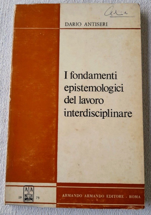 Producto - I Fondamenti Epistemologici Del Lavoro - Dario Antiseri - Armando editore