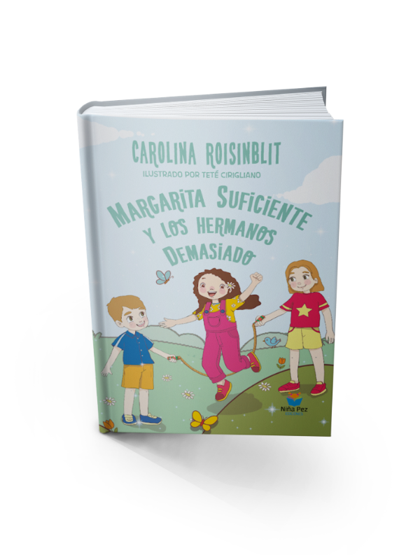 Producto - Margarita Suficiente y los hermanos Demasiado - Carolina Roisinblit