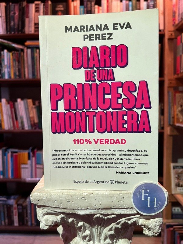 Producto - Diario de una princesa montonera (Mariana Eva Perez)