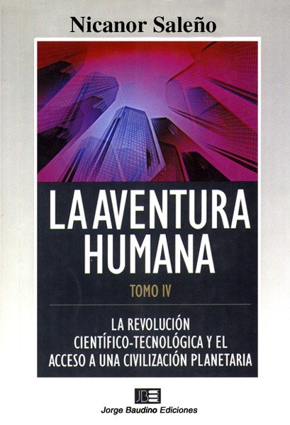 Producto - LA AVENTURA HUMANA - Tomo 4 / Nicanor Saleño