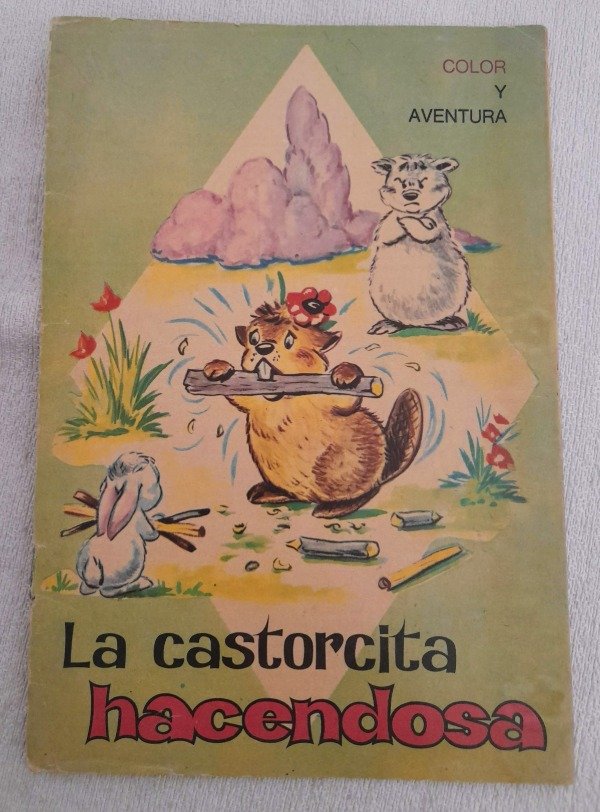 Producto - La Castorcita Hacendosa - Nelly Oesterheld - Color Y Aventura Bruguera