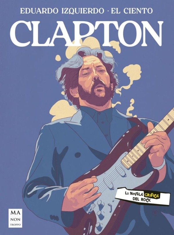 Producto - CLAPTON - LA NOVELA GRAFICA DEL ROCK