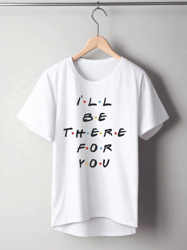 Producto - Remera Be there for you