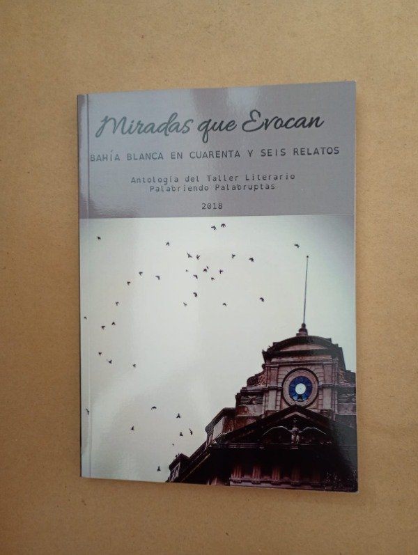 Producto - Miradas que evocan - Calzetta Herlein Ripamonti - Ed Autor 2018
